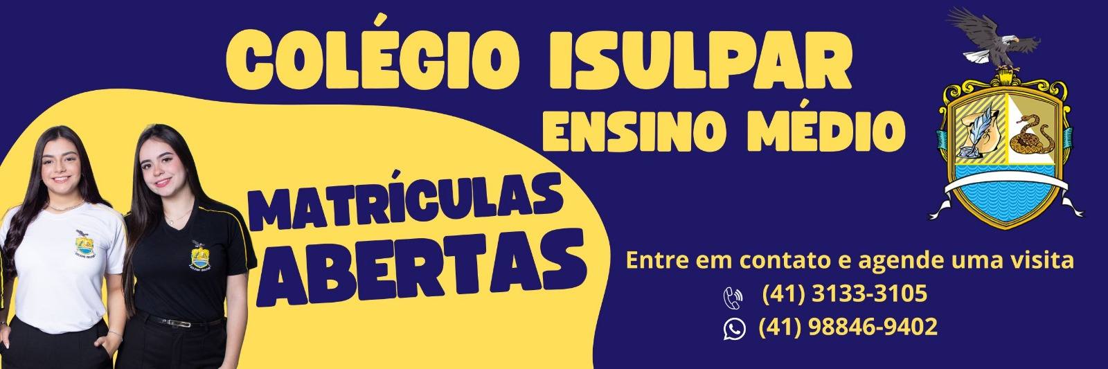 Matriculas abertas 2026 – Colégio Isulpar – Ensino Médio